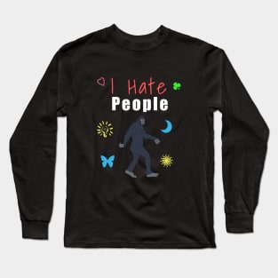 I hate people Long Sleeve T-Shirt